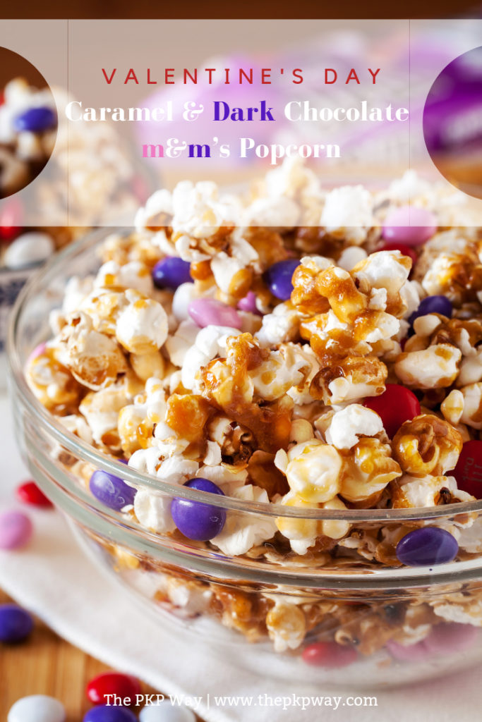 Caramel and Dark Chocolate m&m’s Popcorn - The perfect Valentine's Day movie snack!