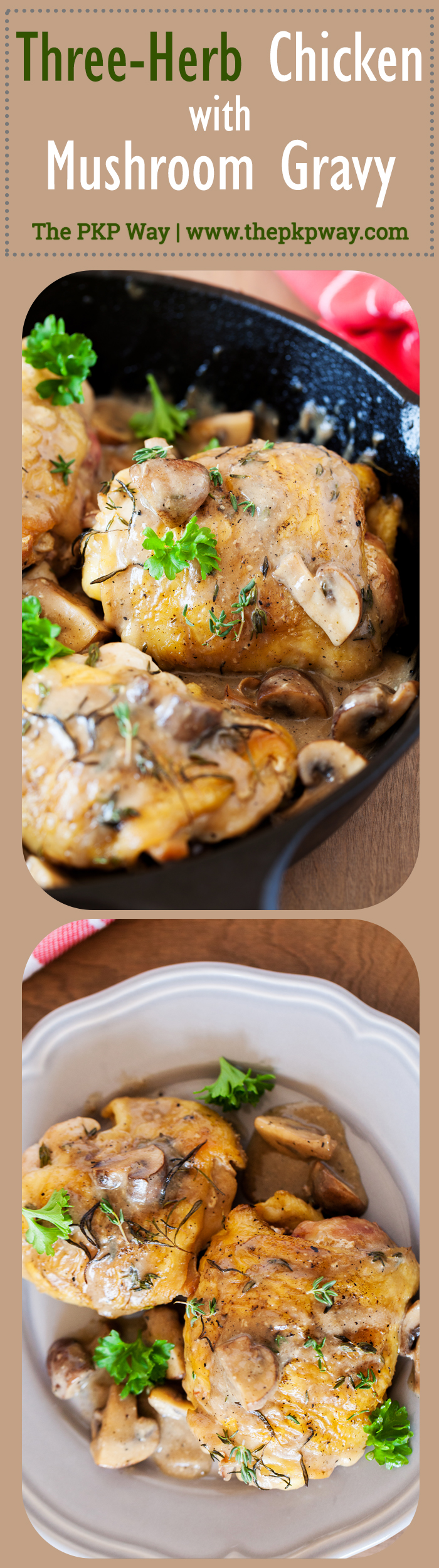 Not just any ol’ chicken recipe, this Three Herb Chicken with Mushroom Gravy features juicy chicken thighs cooked to perfection with fresh herbs and smothered in a thick and gravy-like white wine mushroom sauce.