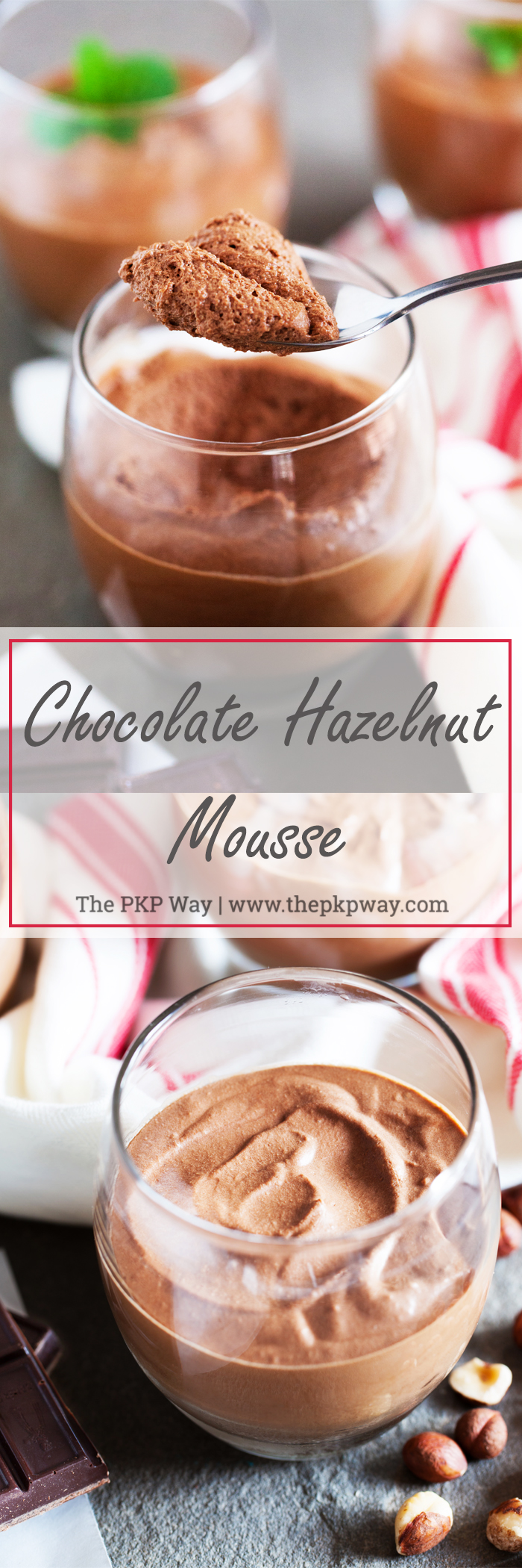 Cloud-like, melt in your mouth Chocolate Hazelnut Mousse – The perfect ending to any meal.