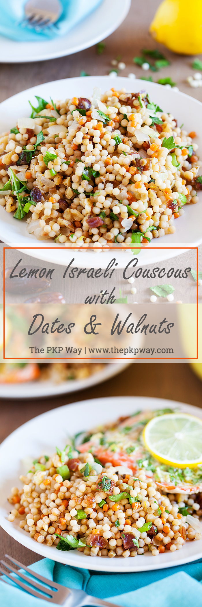 Sweet and savory Lemon Israeli Couscous with Dates and Walnuts, with just a bit of tang, makes a delicious accompaniment to your favorite entrees.